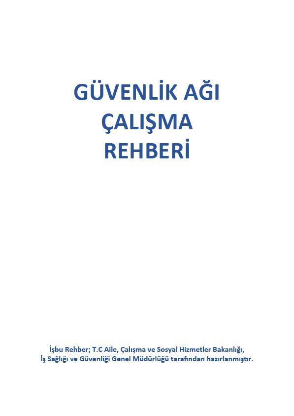 Güvenlik Ağı Çalışma Rehberi