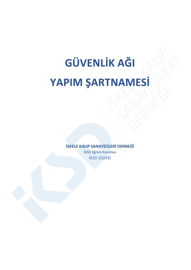 İKSD Güvenlik Ağı Yapım Şartnamesi