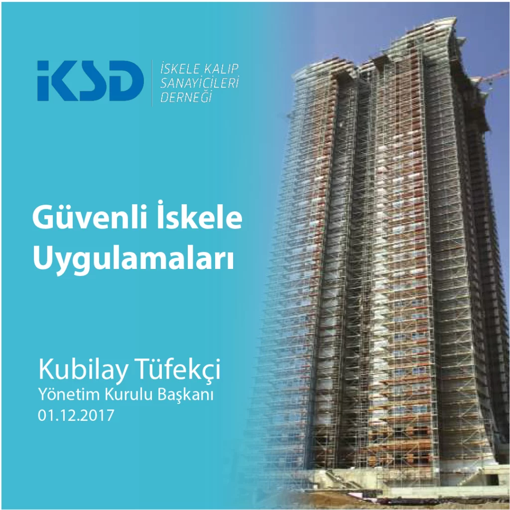 Güvenlikli İskele Uygulamaları